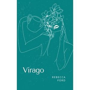 Virago -- Rebecca Ford